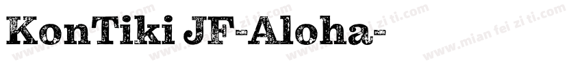 KonTiki JF-Aloha字体转换